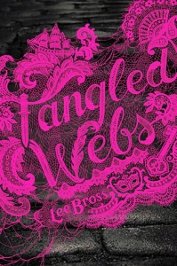 Tangled Webs by Lee Bross